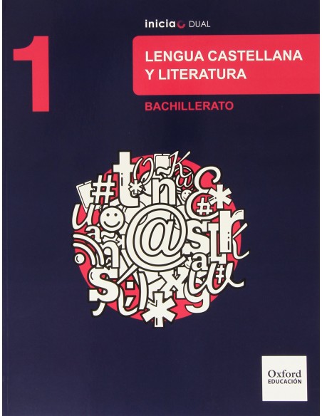 Lengua Castellana y Literatura 1º Bachillerato Inicia Dual